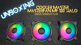 Cooler Master Fan MF120 Halo Single Pack ARGB fan Unboxing and all ARGB Effect Show [upl. by Christa]