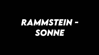 Rammstein  Sonne Lyrics [upl. by Attenej227]