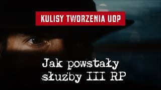 Jak powstały służby III RP Kulisy tworzenia UOP [upl. by Suiraj182]