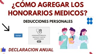 Agregar Honorarios Médicos en Declaración Anual 2024 [upl. by Jacques]