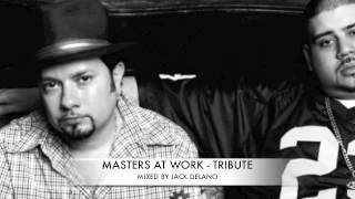 MASTERS AT WORK  TRIBUTE mixed by JACK DELANO [upl. by Ellett]