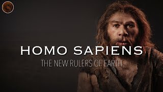 Homo Sapiens The New Rulers of Earth  Prehistoric Humans Documentary [upl. by Mosera]