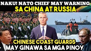 NAKU NATO CHIEF may WARNING sa C H I N A at R U S S I A [upl. by Server725]