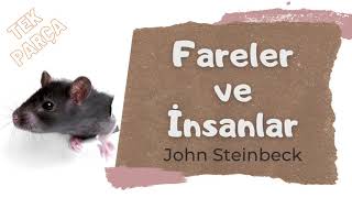 Fareler ve İnsanlar TEK PARÇA John Steinbeck  Sesli Kitap [upl. by Idnal]