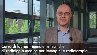 Corso di laurea triennale in Tecniche di radiologia medica per immagini e radioterapia [upl. by Nelia858]