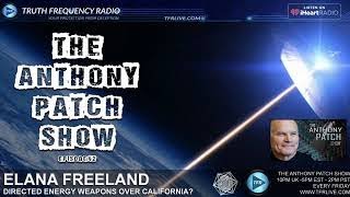 Directed Energy Weapons Over California with Elana Freeland [upl. by Brice]