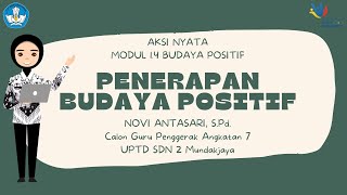 AKSI NYATA MODUL 14 PENERAPAN BUDAYA POSITIF [upl. by Ennaerb]