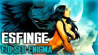 O enigma da Esfinge  MITOLOGIA GREGA [upl. by Yorgen594]