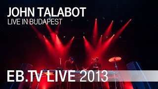 JOHN TALABOT live in Budapest 2013 [upl. by Lenahtan]