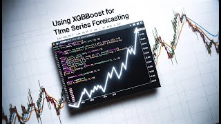 Using XGBoost for Time Series Forecasting in Python  XGBoost for Stock Price Prediction Tutorial [upl. by Jaclin]