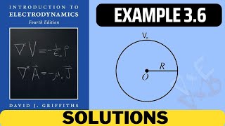 Griffiths Example 36 solution  introduction to electrodynamics 4th Edition Griffiths solutions [upl. by Aicnerolf]