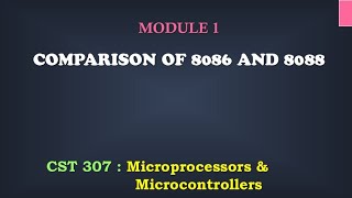 Comparison of 8086 and 8088 M115  CST 307 Microprocessors and microcontrollers [upl. by Ahseenak]