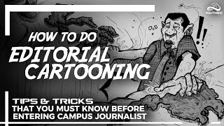 HOW TO DO EDITORIAL CARTOONING Tips amp Tricks 2024 [upl. by Anelis557]