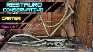 Restauro conservativo CARTER catena bicicletta epoca video 1 di 4 [upl. by Leyameg]