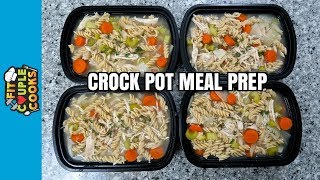 How to Meal Prep  Ep 64  CHICKEN NOODLE SOUP  Crock Pot Recipe 250Meal [upl. by Isaac]