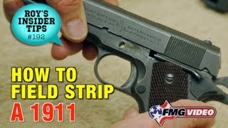 How To Field Strip A 1911 [upl. by Nitsuga729]