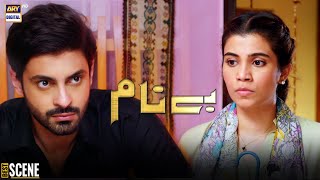 Benaam  Episode 33  Best Scene  ARY Digital [upl. by Ahsiekram]