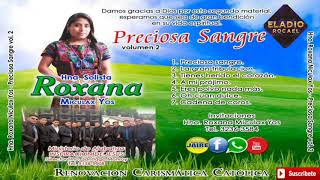 SOLISTA CATOLICA ROXANA MICULAX  ALBUM COMPLETO [upl. by Ivette]