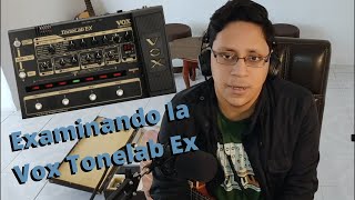 Análisis de la Vox Tonelab Ex  ¡APRENDE A USAR PEDALERAS [upl. by Orravan]