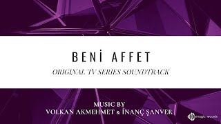 Beni Affet  Günahkar Original TV Series Soundtrack [upl. by Howzell]