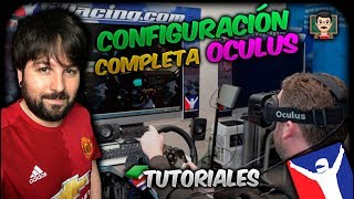 👨🏻‍🏫 iRacing  Configuración COMPLETA de Oculus Rift CV1 [upl. by Laraine]