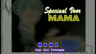 Corr Tetelepta  Mama Official Music Video [upl. by Sidwel]