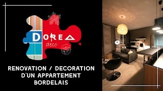 Rénovation et Décoration complète dun appartement de 45m² en 3 semaines seulement par DOREA Déco [upl. by Ayekram]