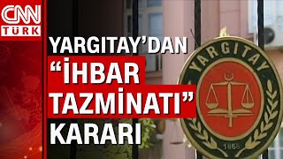 Yüksek mahkemeden çalışana ve patrona kötü haber İhbar tazminatı kararı [upl. by Sophi]