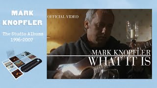 Mark Knopfler  What It Is Official Video [upl. by Kcirdnekel]