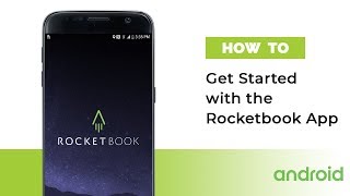 How To Get Started with the Rocketbook App Android  Rocketbook Guide [upl. by Anilat]