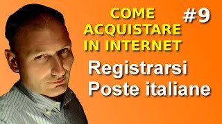 9 Registrarsi a Poste Italiane  Maggiolina  Vendere e comperare su internet [upl. by Oiliduab646]