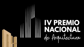 IV Premio Nacional de Arquitectura [upl. by Zales]