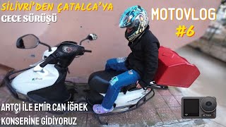 Navigasyon Hanım ile SilivriÇatalca Gece Yolculuğu  MOTOVLOG 6 [upl. by Lemaj]