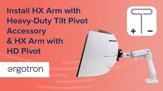 Install Ergotron HX Monitor Arm with HeavyDuty Tilt Pivot or HD Pivot [upl. by Yetta]