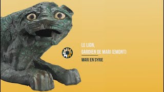 MARI EN SYRIE • Le lion gardien de Mariemont [upl. by Compton]