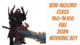 VOID HIGHLORD CLASS 0100 FULL BOT  2024 WORKING BOT [upl. by Anifares]