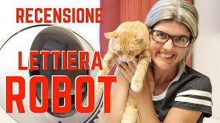 Recensione LETTIERA per gatti AUTOPULENTE elettrica Litter Robot [upl. by Ayotahc87]