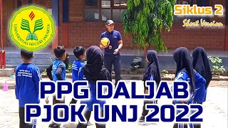 PPL PPG DALJAB PJOK UNJ 2022  PRAKTIK PEMBELAJARAN KE2 Short Version [upl. by Lucy]