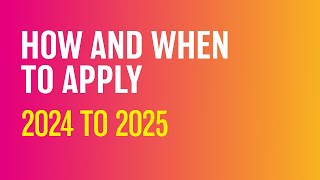 How and when to apply 2024 to 2025 [upl. by Dauf]