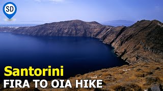 Santorini Caldera Hike  Fira to Oia  Detailed Trail Guide [upl. by Lletnuahs]