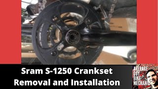 Sram S1250 Crankset Removal and Installation [upl. by Milde457]