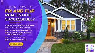 Learn How To Fix and Flip Real Estate Successfully [upl. by Corley]