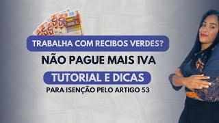 Isenção de IVA  mude para o Artigo 53 [upl. by Godric]