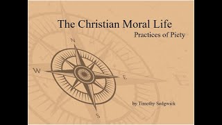 The Christian Moral Life  Chapter 3 Part 2 [upl. by Gallager489]