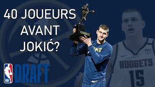 Pourquoi 40 joueurs ont été draftés avant Nikola Jokić [upl. by Joon456]