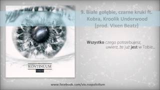 Vixen  Białe gołębie czarne kruki ft Kobra Kroolik Underwood prod Vixen Beatz Kontinuum [upl. by Jori]