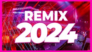 DJ REMIX SONG 2024  Mashups amp Remixes of Popular Songs 2024  DJ Remix Club Music Party Mix 2023 🥳 [upl. by Ardnassac]