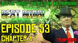 ALL The Things Red Dead Redemption 2  Episode 53 Chapter 4 Best Buds [upl. by Nihhi]