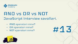 13  savol  AND vs OR vs NOT [upl. by Nereen]