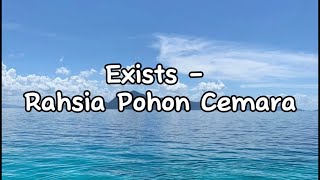 Lirik Lagu  Rahsia Pohon Cemara by Exists [upl. by Venuti]